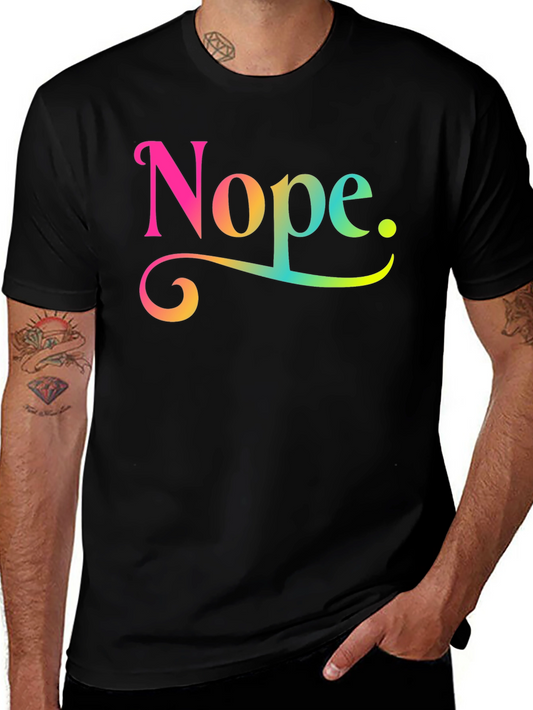 Nope Rainbow Text Graphic Novelty Tee