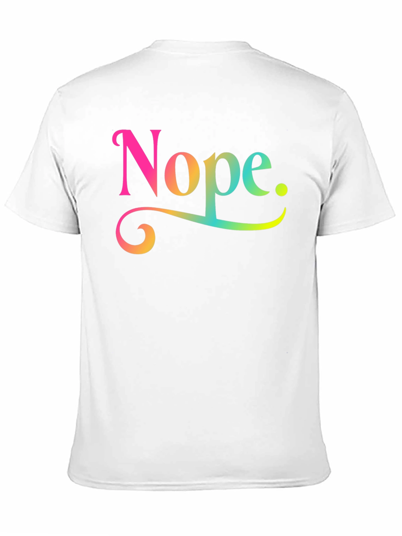 Nope Rainbow Text Graphic Novelty Tee