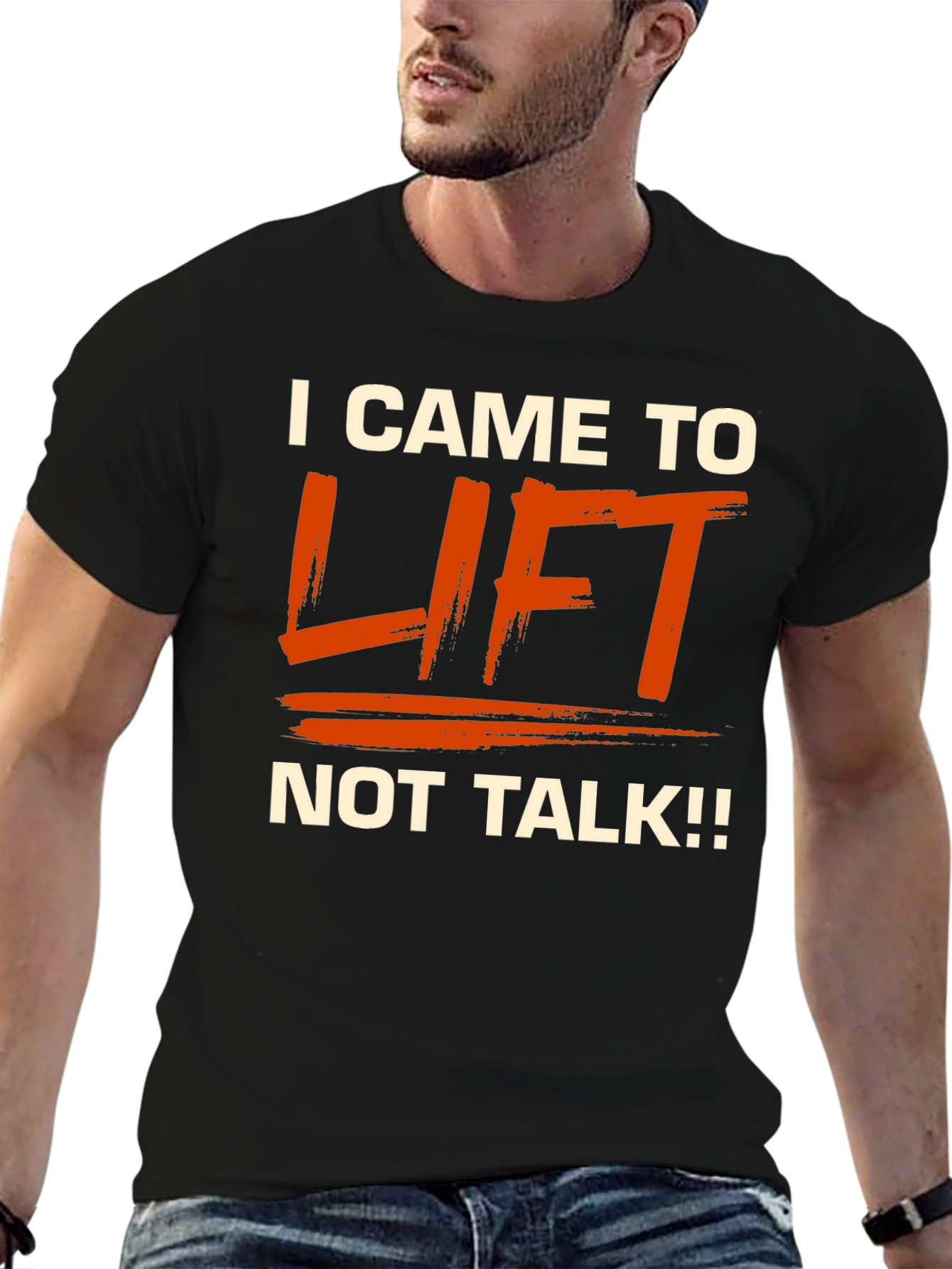 I Came to Lift T-Shirt