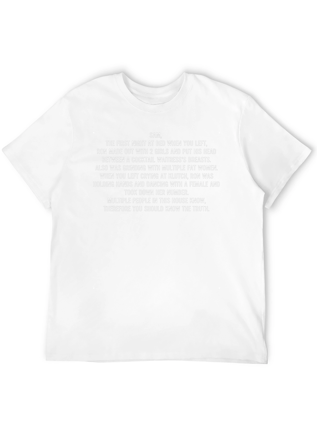 Truth Tee - Sam Ron and the House Drama