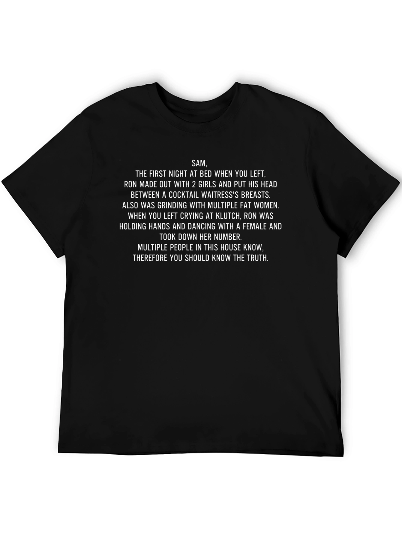 Truth Tee - Sam Ron and the House Drama