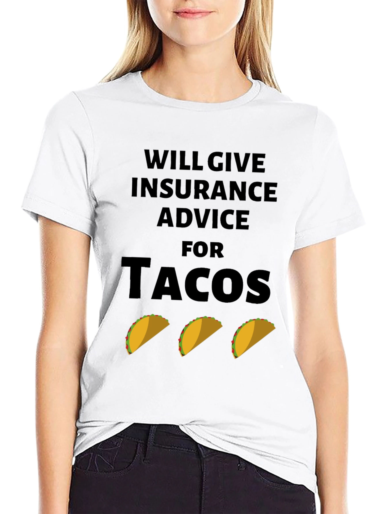 Insurance Advice for Tacos Graphic Tee