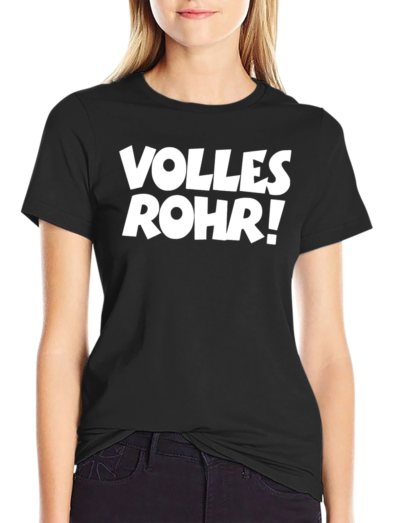 Volles Rohr! Funny Graphic Tee