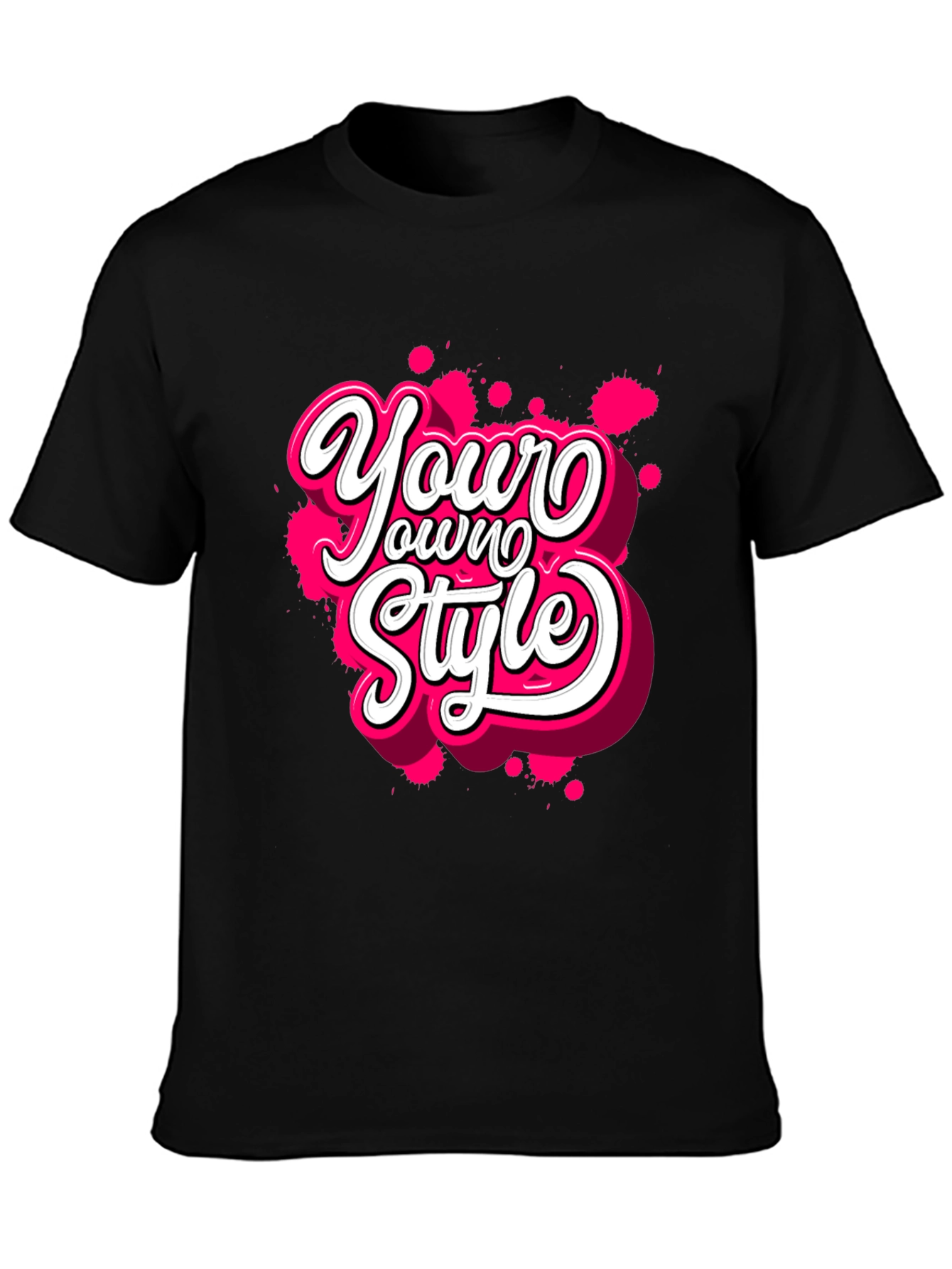 Your Own Style Graphic Tee - Black Cotton T-Shirt