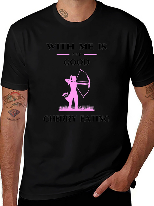 Archer T-Shirt: With Me Is Not Good Cherry Eating Tee
