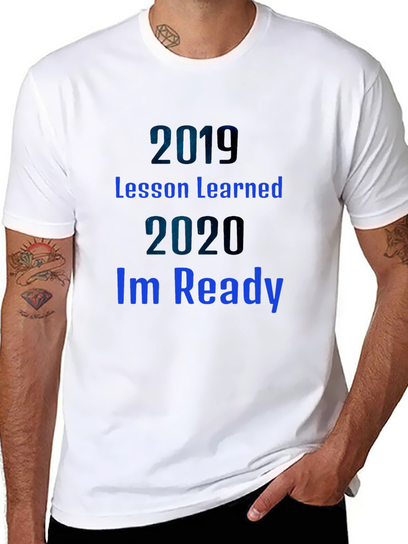 2019 Lesson Learned 2020 Im Ready Black T-Shirt