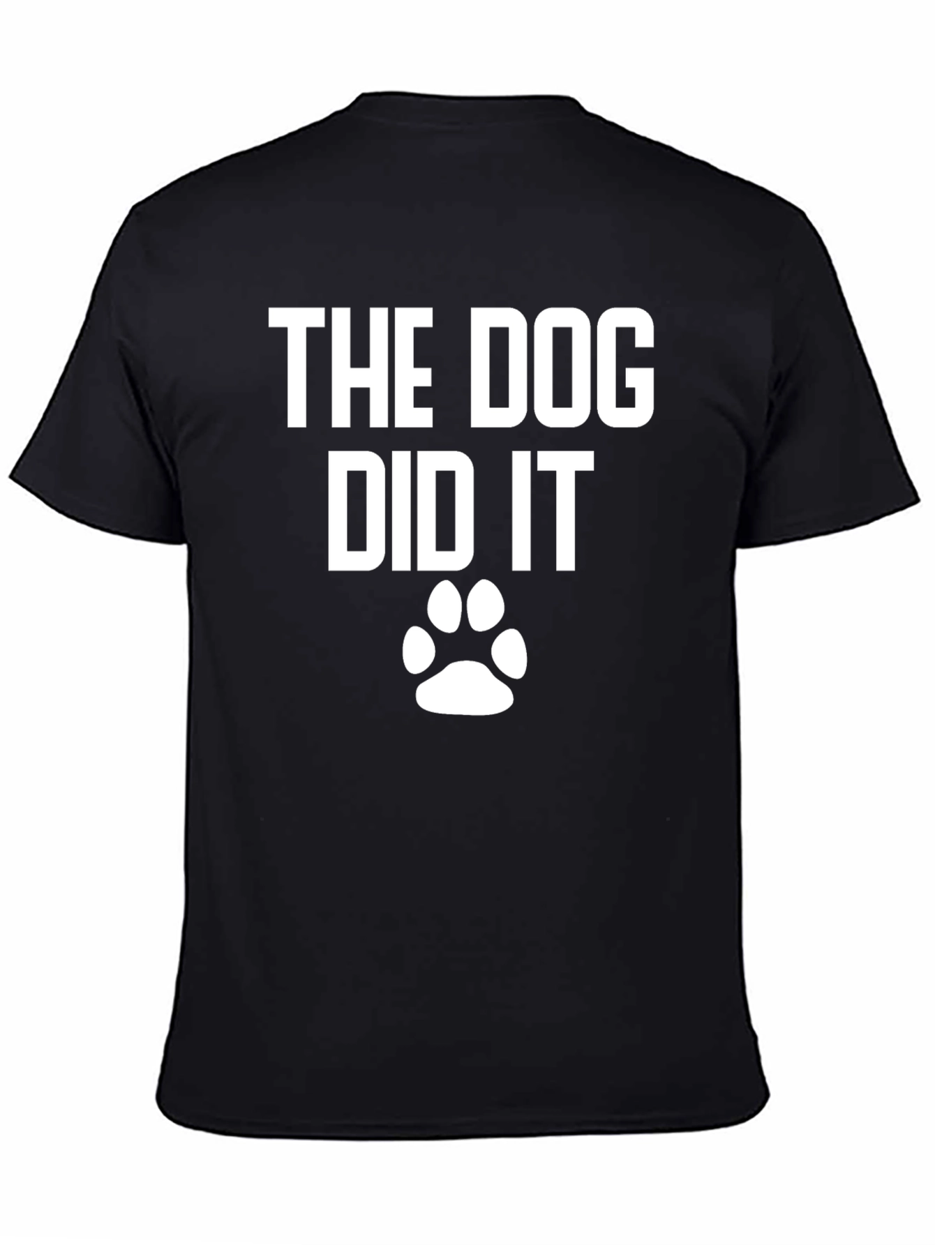 The Dog Did It! Novelty T-Shirt