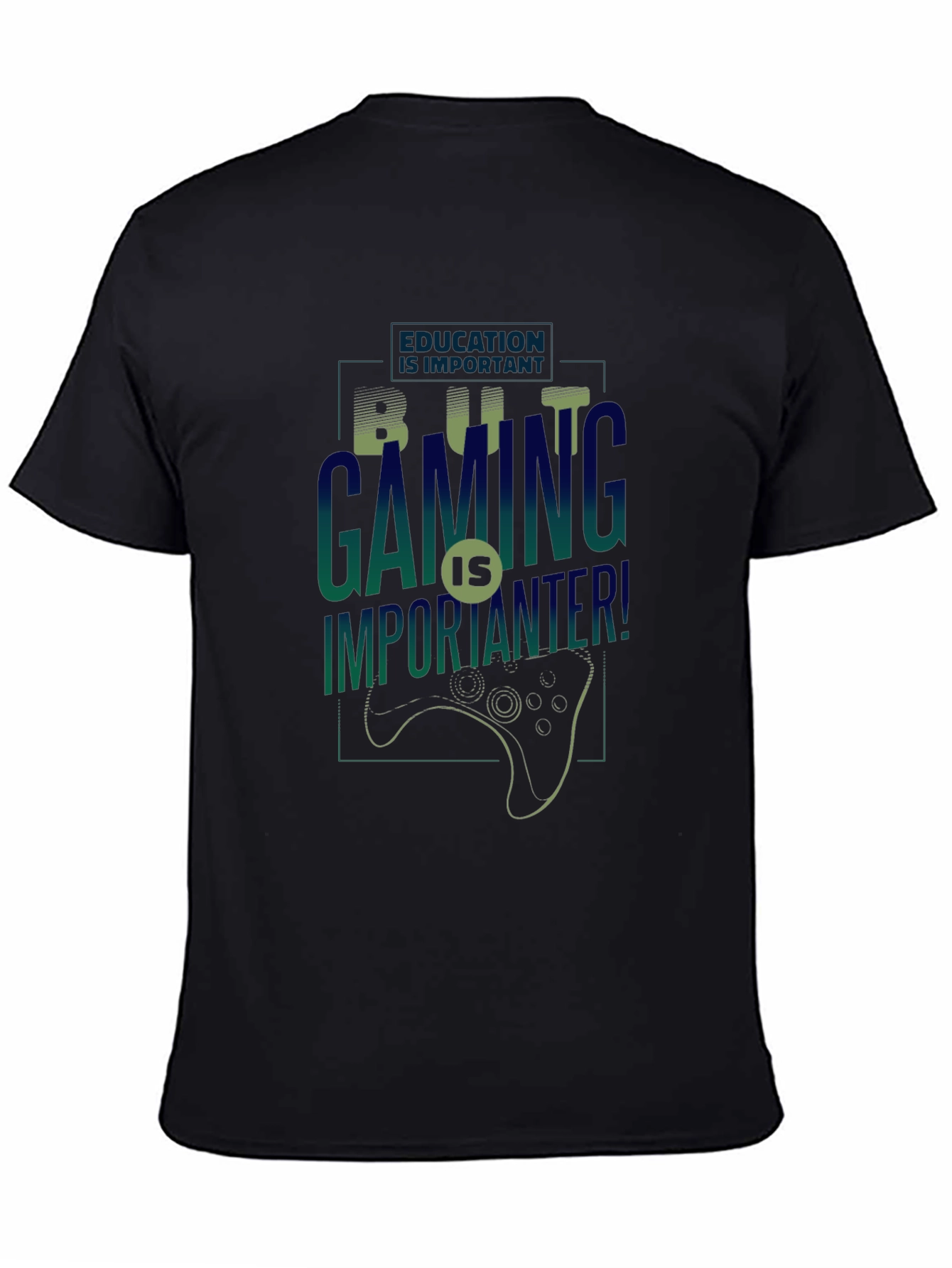 Gaming is Importanter! Graphic Tee