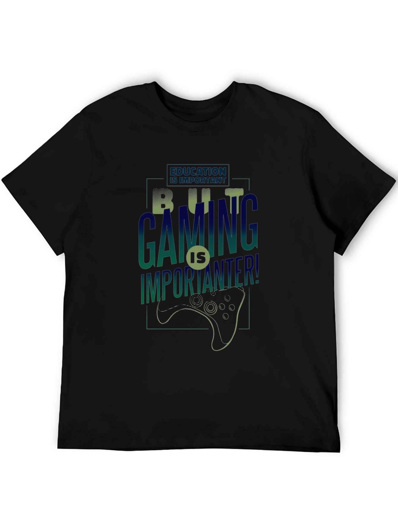 Gaming is Importanter! Graphic Tee