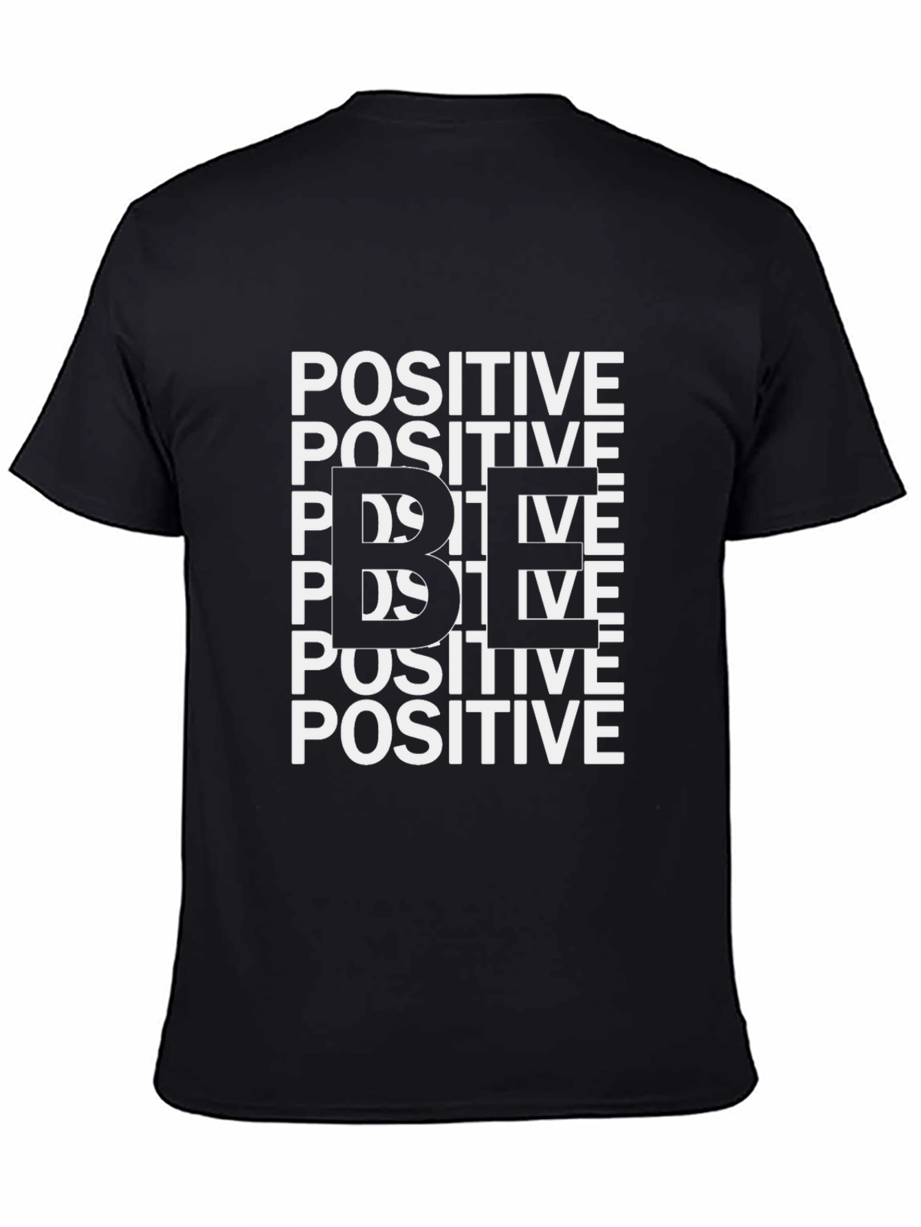 Positive BE T-Shirt - Stylish Graphic Tee