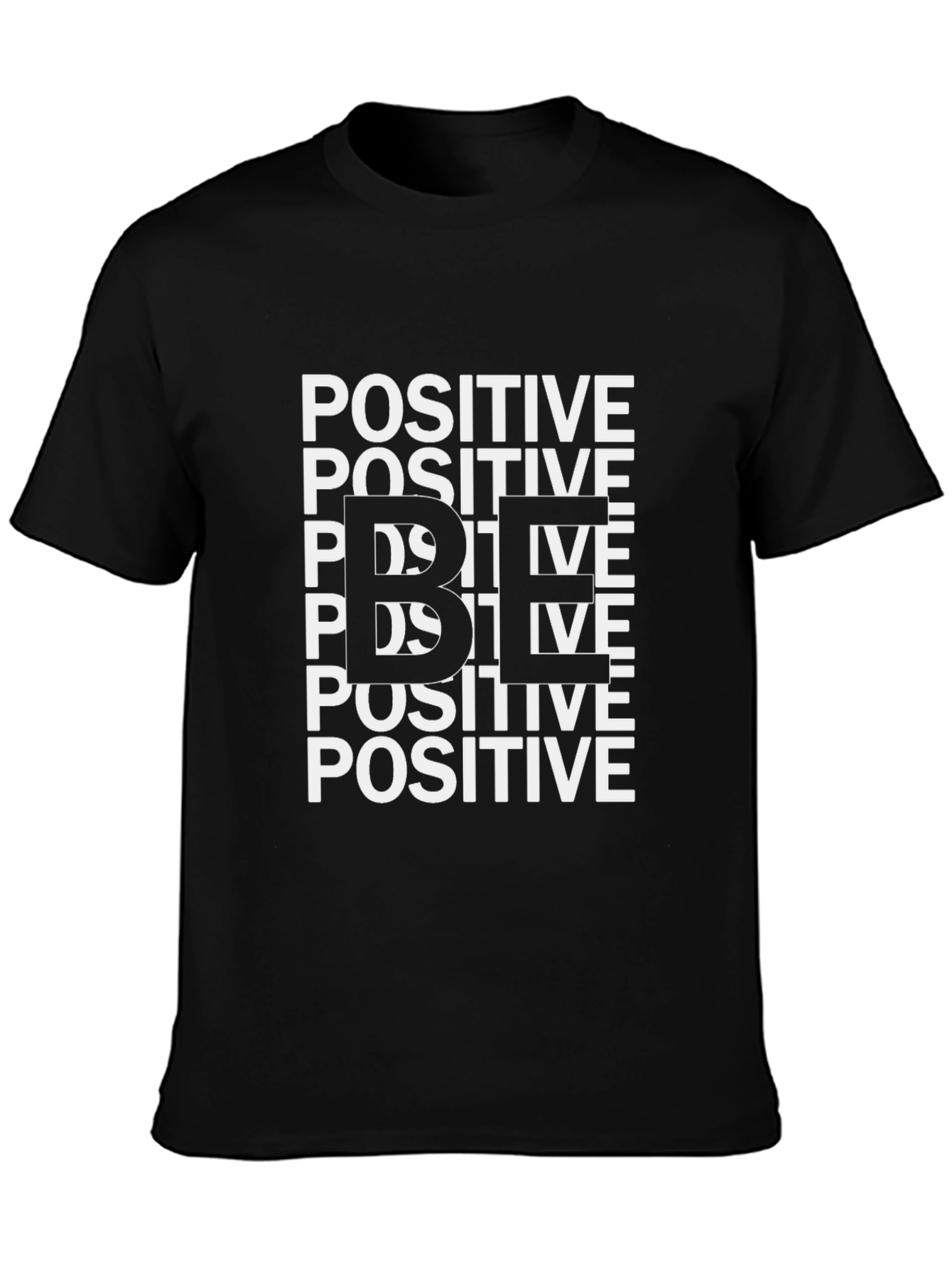 Positive BE T-Shirt - Stylish Graphic Tee