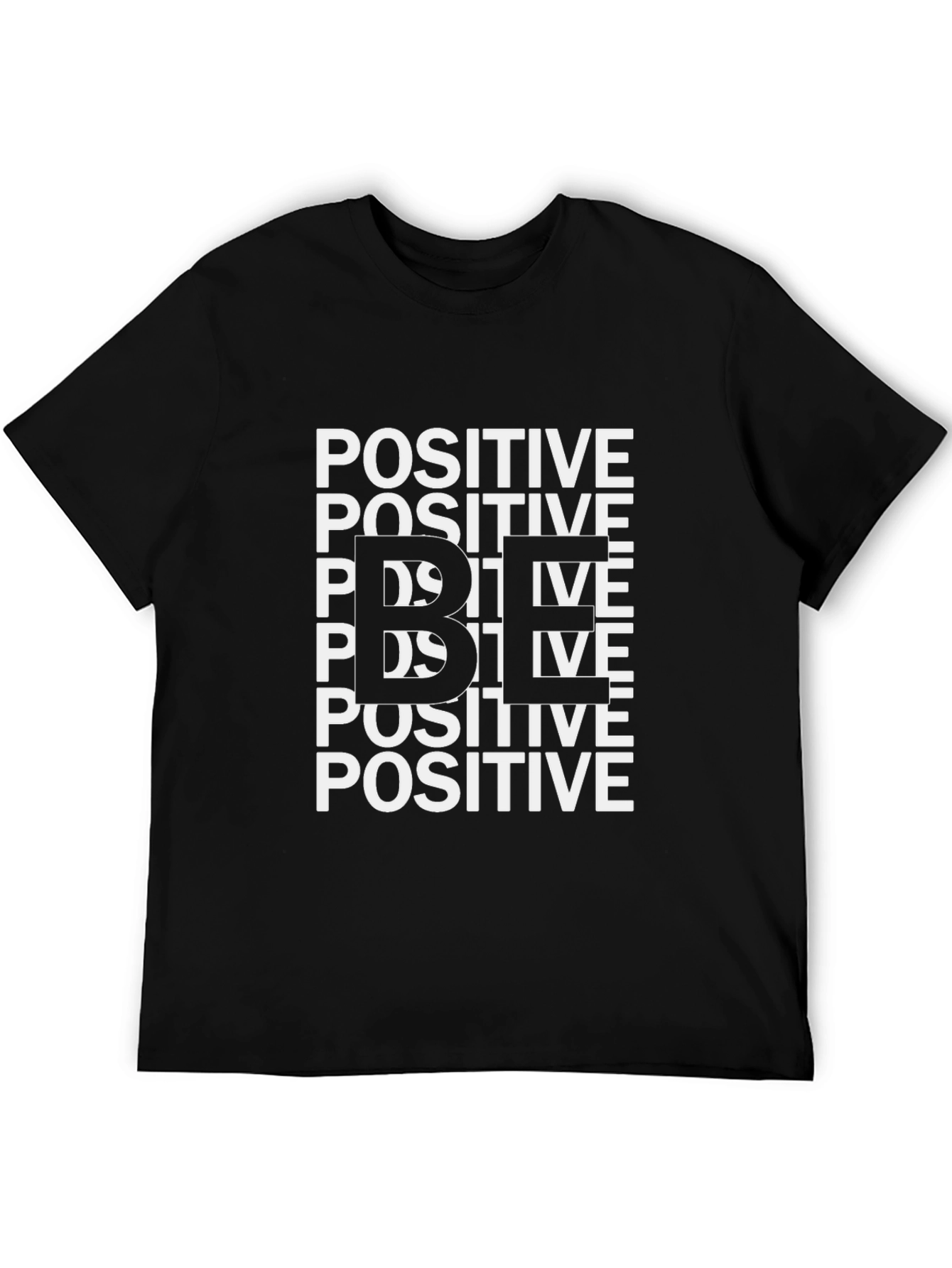 Positive BE T-Shirt - Stylish Graphic Tee