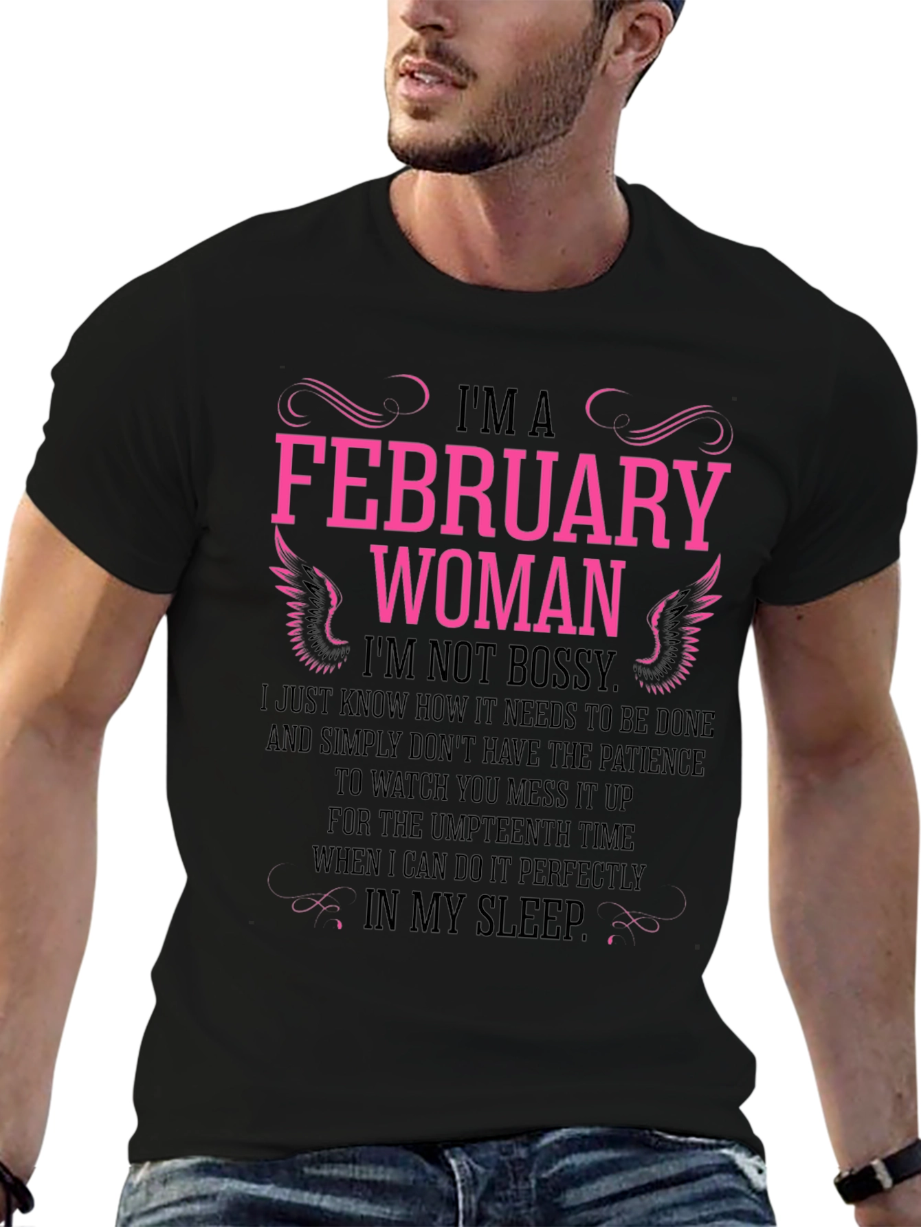 February Woman Black T-Shirt - Not Bossy Slogan