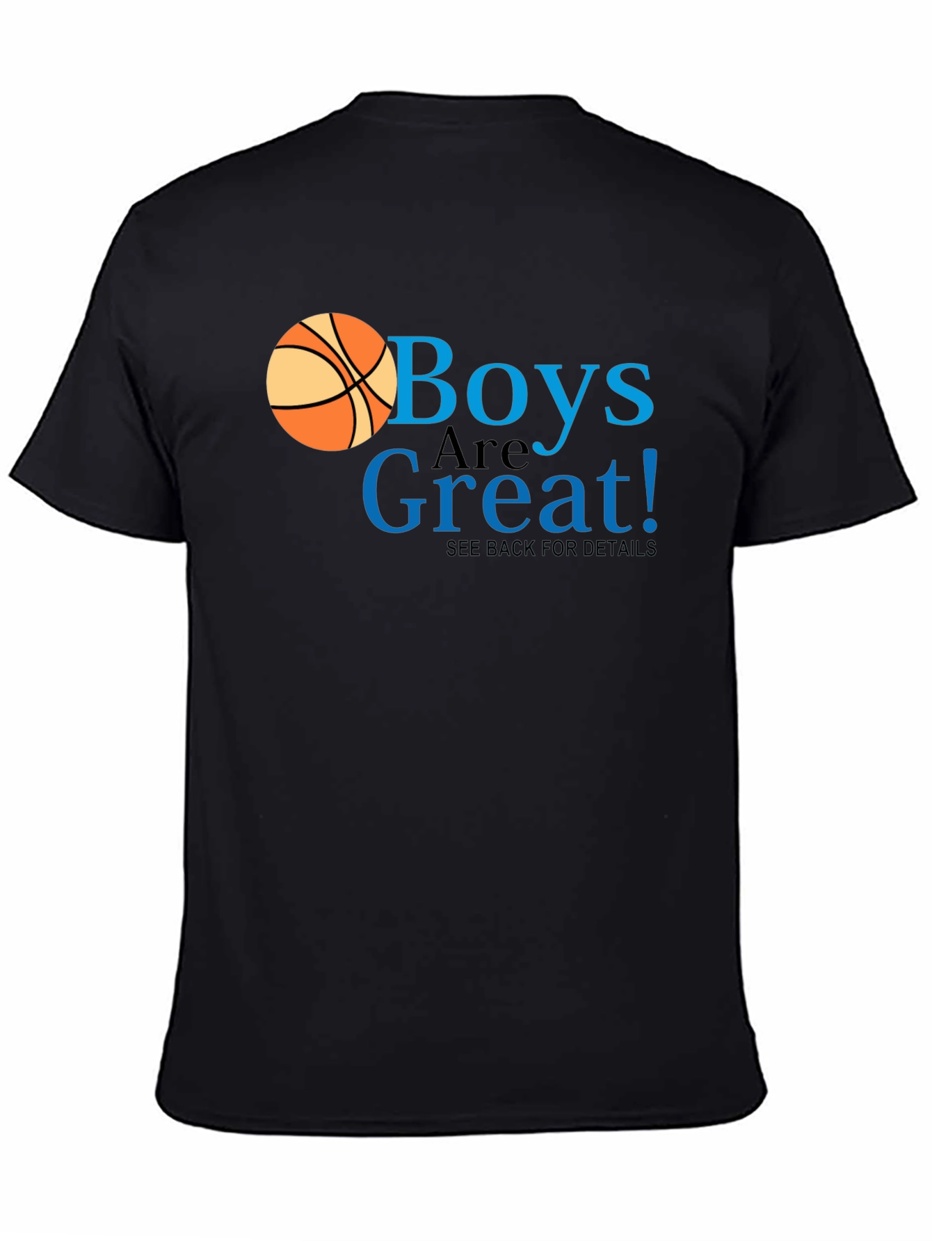Boys Are Great! Graphic Tee - Basketball Design