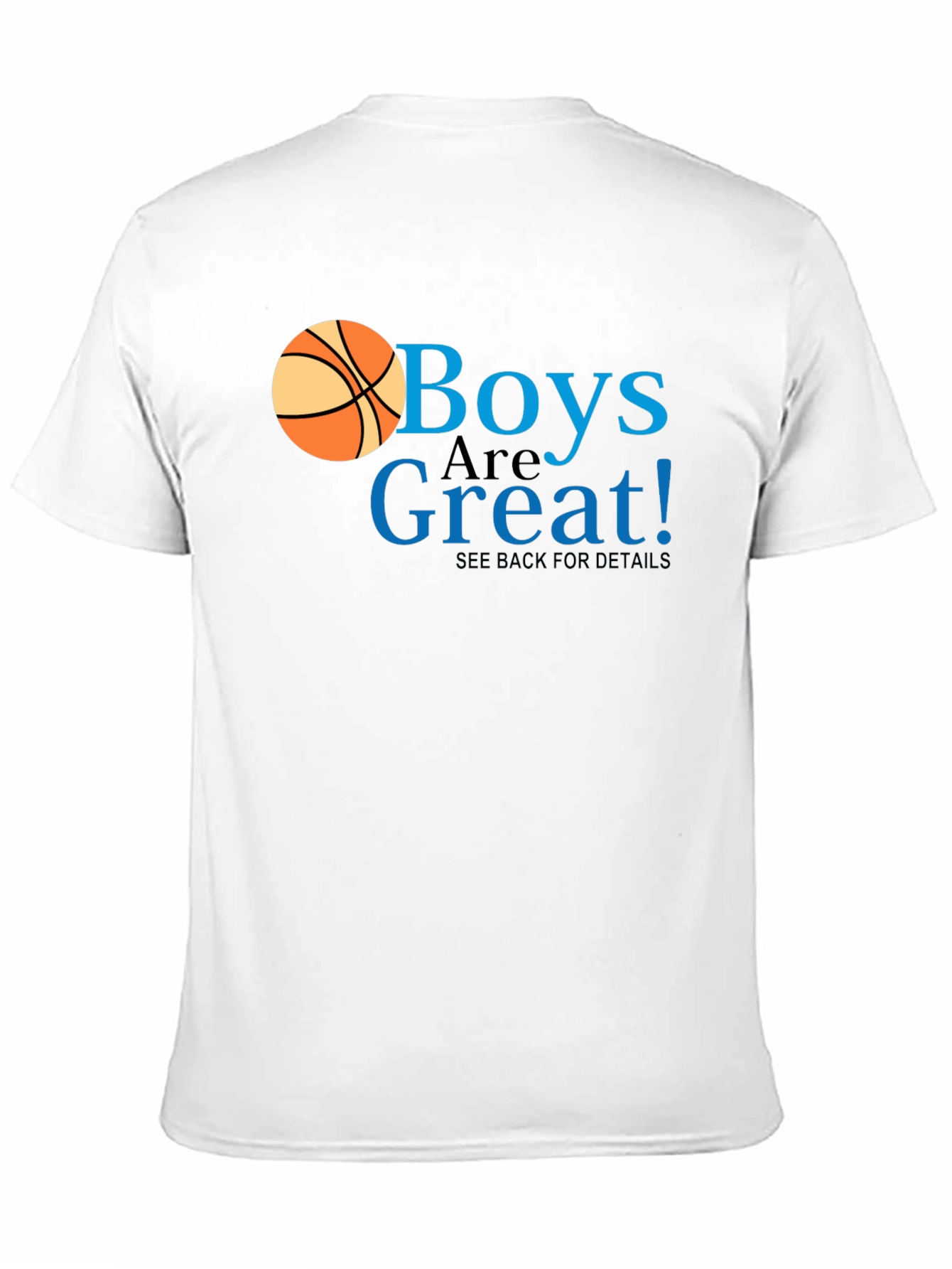 Boys Are Great! Graphic Tee - Basketball Design