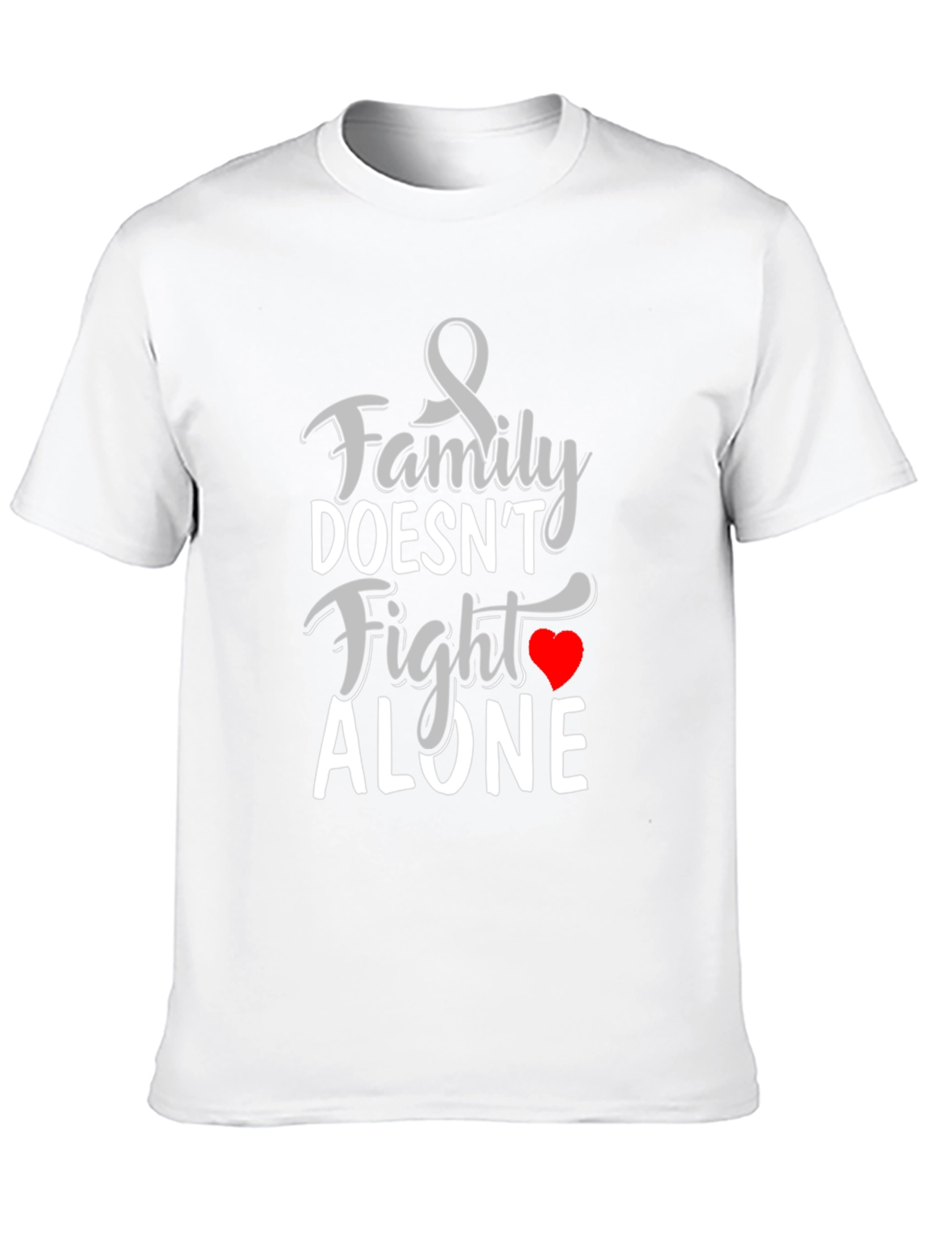 Family Doesnt Fight Alone T-Shirt