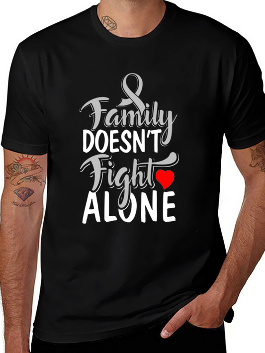 Family Doesnt Fight Alone T-Shirt
