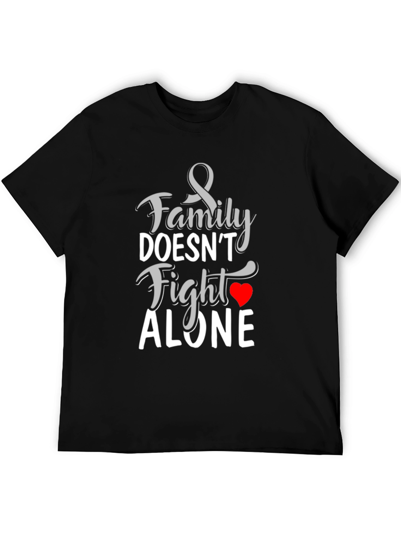 Family Doesnt Fight Alone T-Shirt