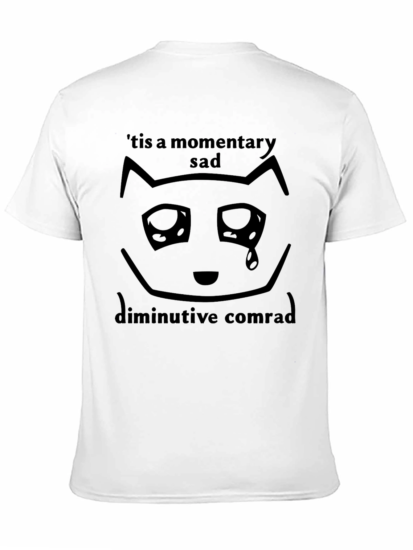 Sad Cat Meme T-Shirt