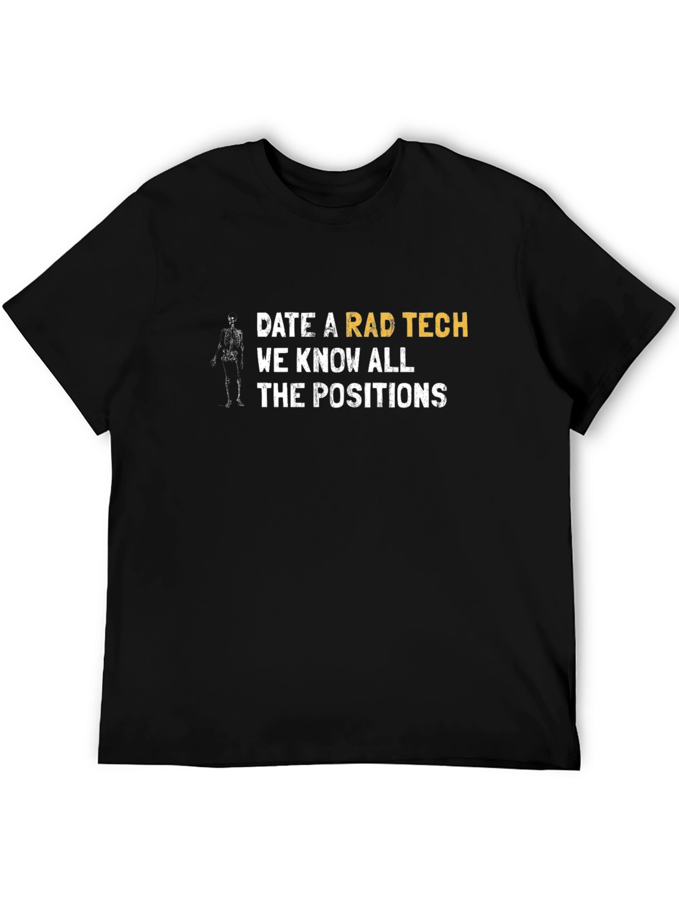Rad Tech T-Shirt - Know All the Positions