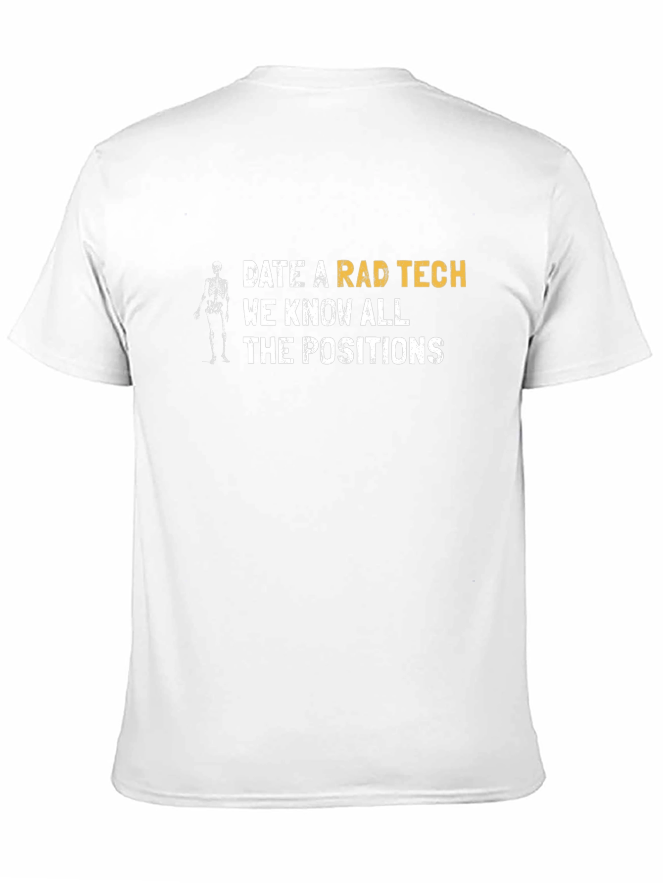 Rad Tech T-Shirt - Know All the Positions