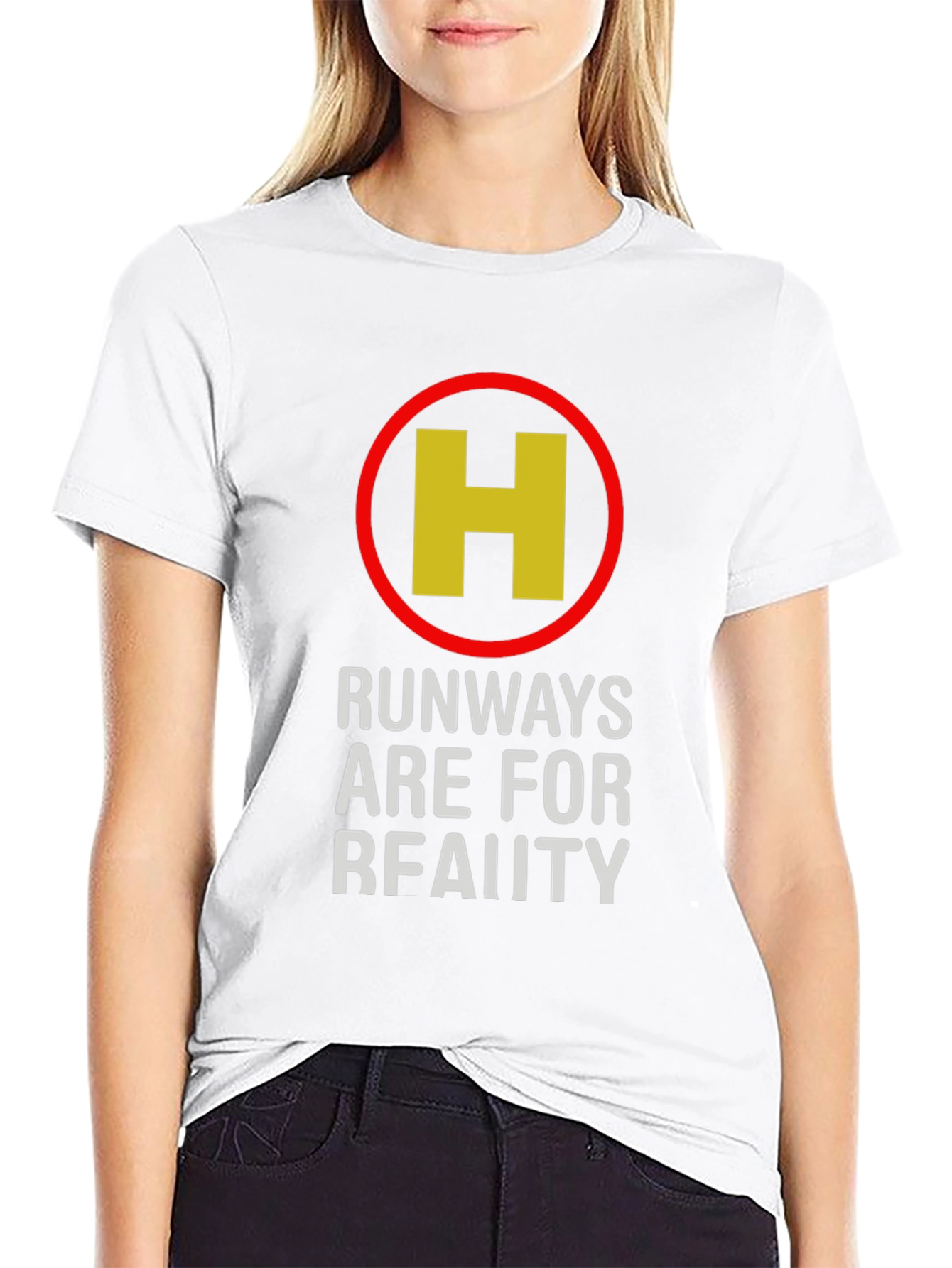 Runways are for Reality T-Shirt