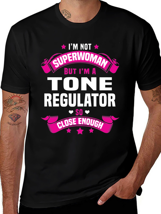 Tone Regulator T-Shirt - Superwoman Alternative