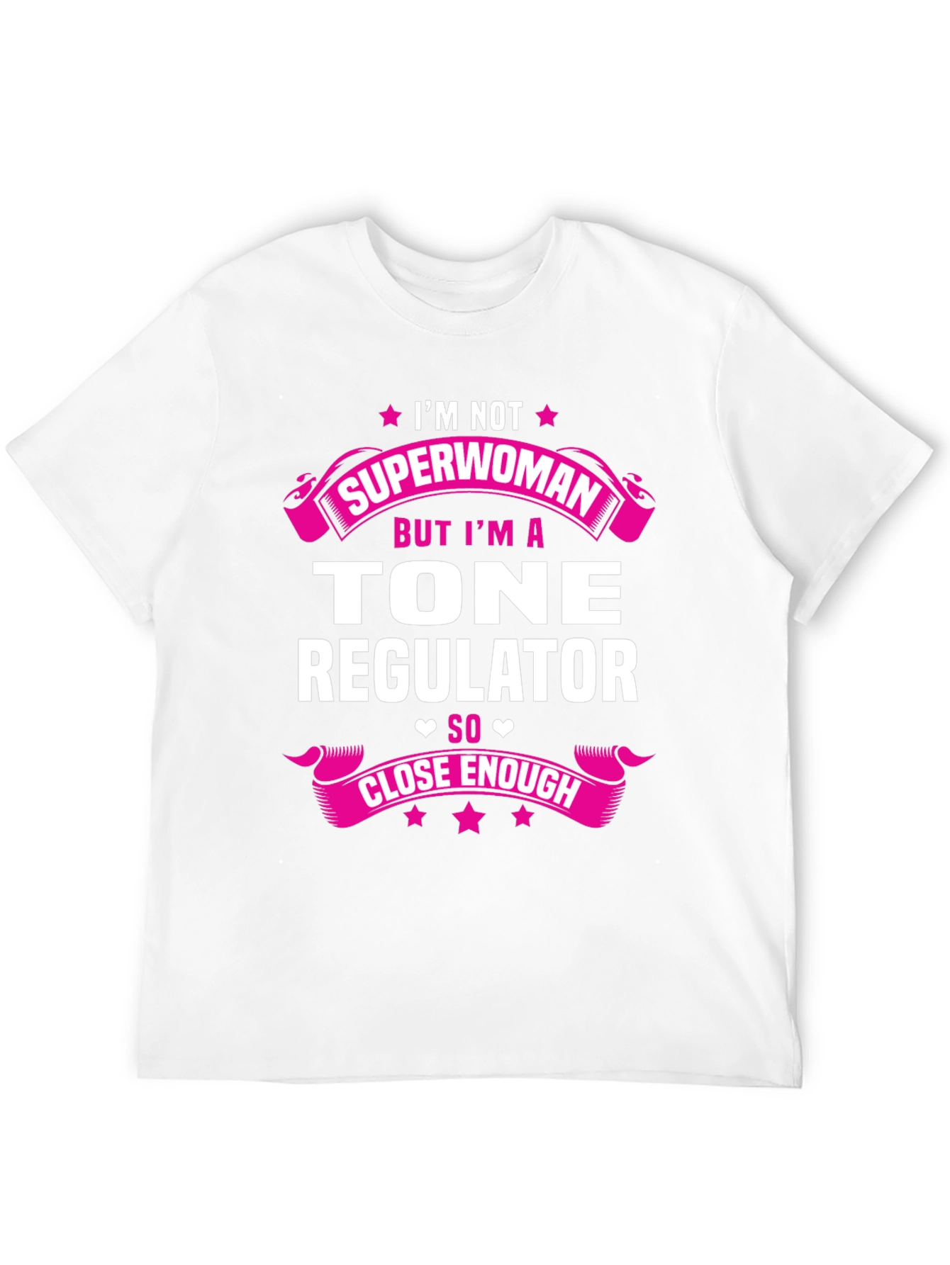 Tone Regulator T-Shirt - Superwoman Alternative