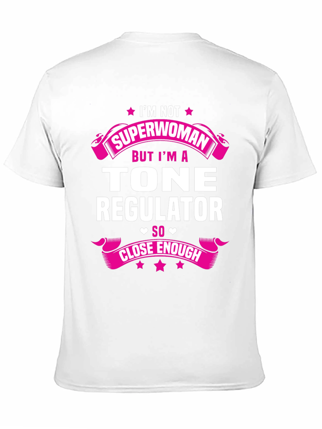 Tone Regulator T-Shirt - Superwoman Alternative