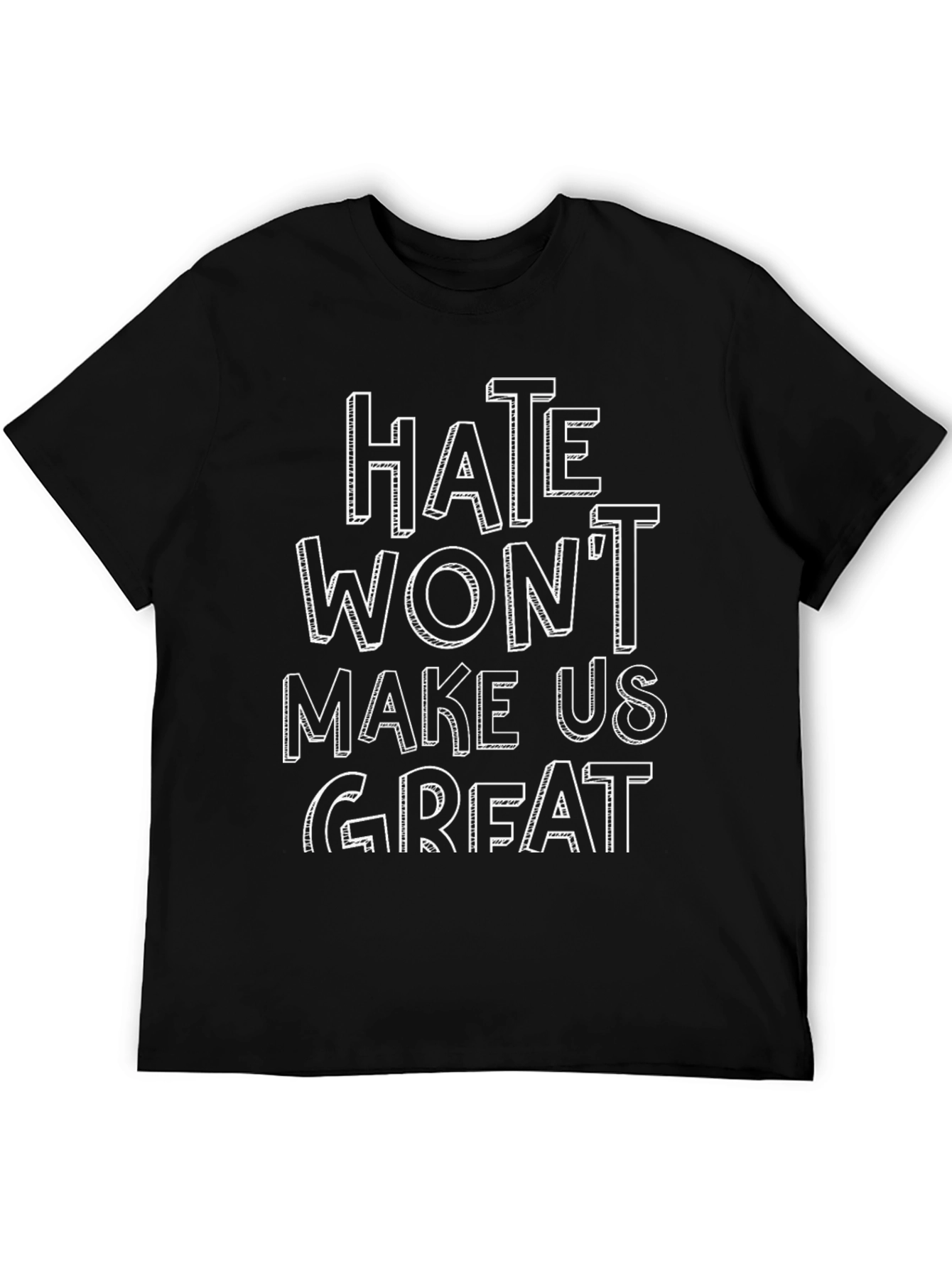 Hate Wont Make Us Great Graphic Tee
