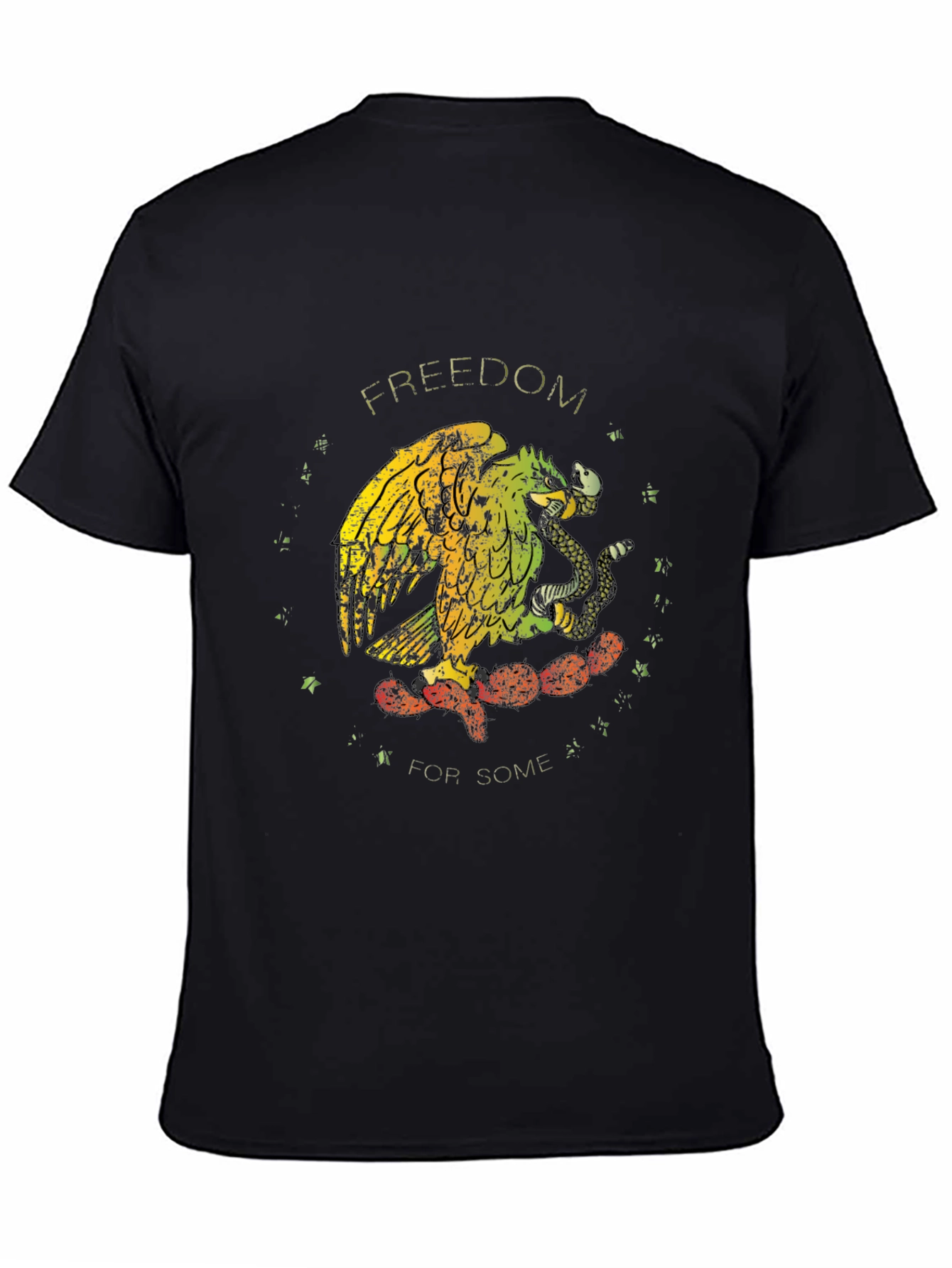 Freedom For Some T-Shirt