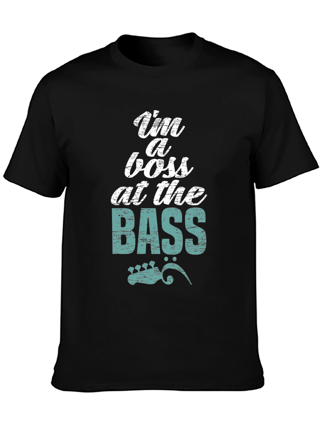 Im a Boss at the Bass Graphic T-Shirt