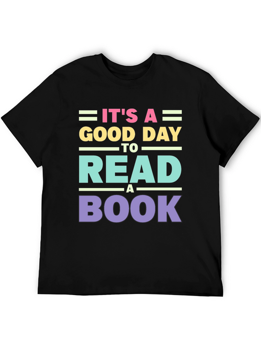 Its A Good Day To Read A Book Black T-Shirt