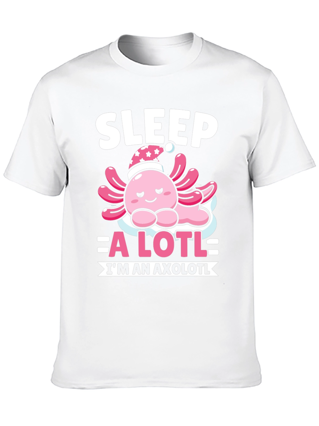 Sleep A Lotl Axolotl T-Shirt