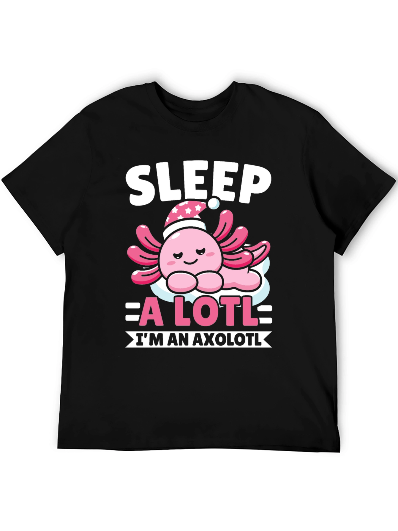 Sleep A Lotl Axolotl T-Shirt