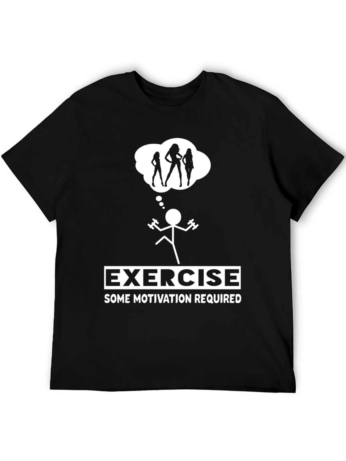 Funny Exercise Motivation Graphic T-Shirt
