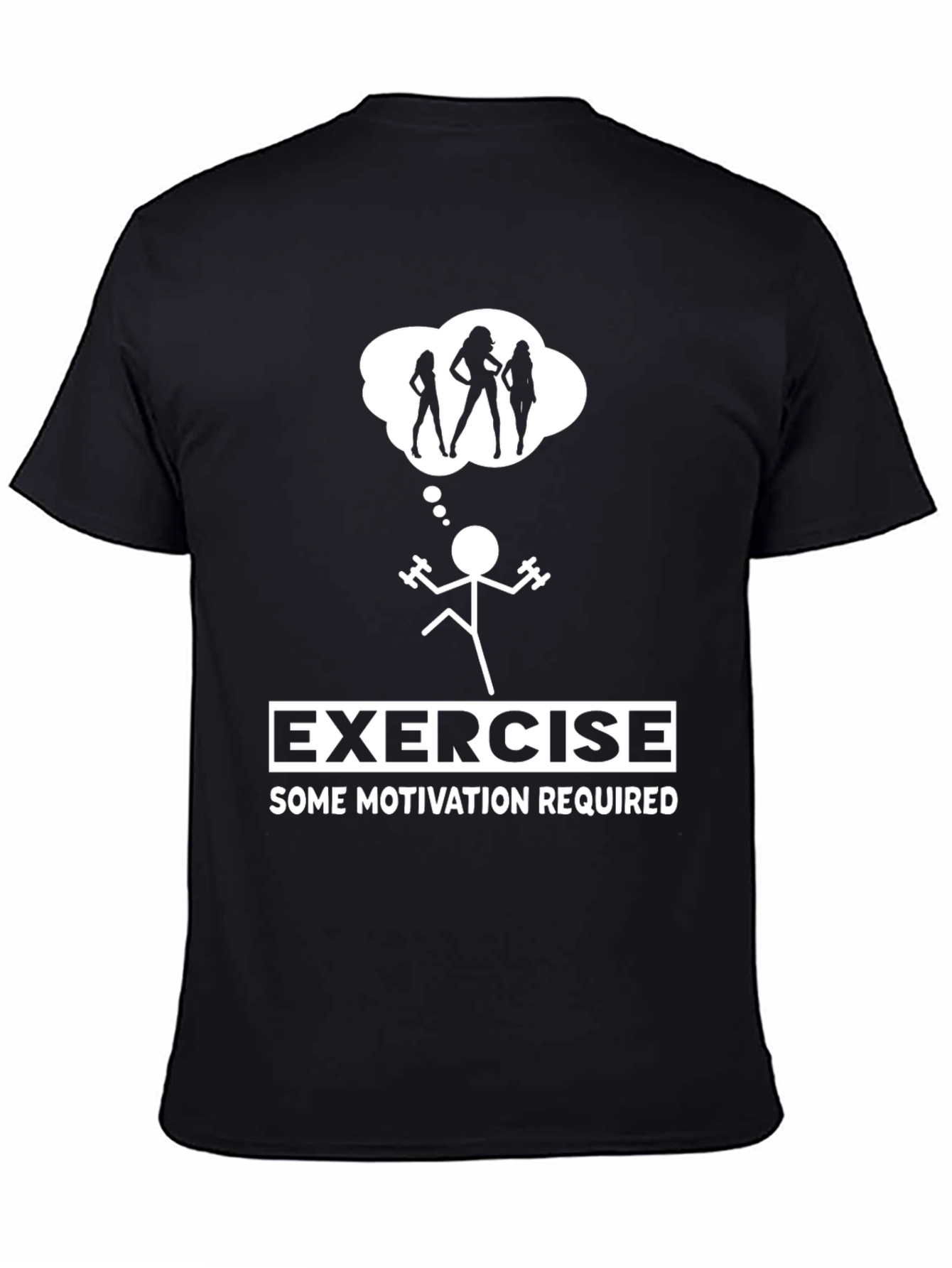 Funny Exercise Motivation Graphic T-Shirt
