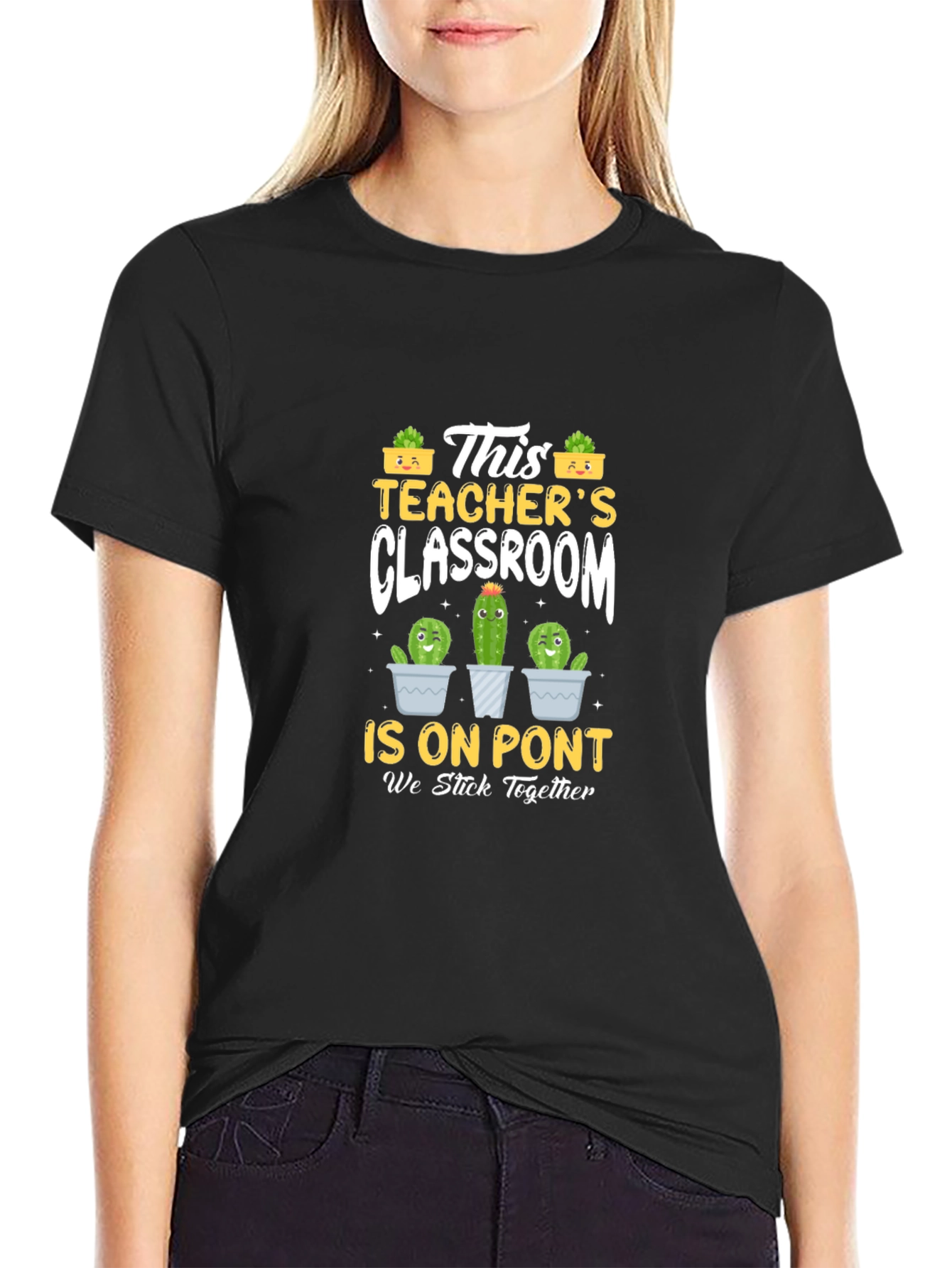 Teachers Classroom Cactus T-Shirt - We Stick Together
