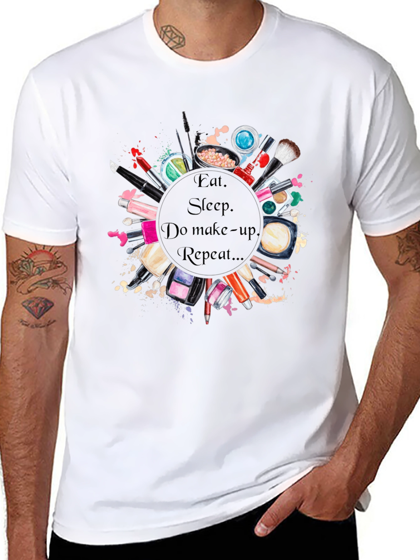 Eat Sleep Makeup Repeat T-Shirt
