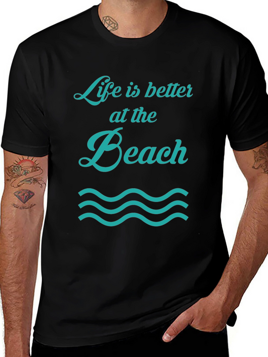 Life is Better at the Beach Graphic T-Shirt