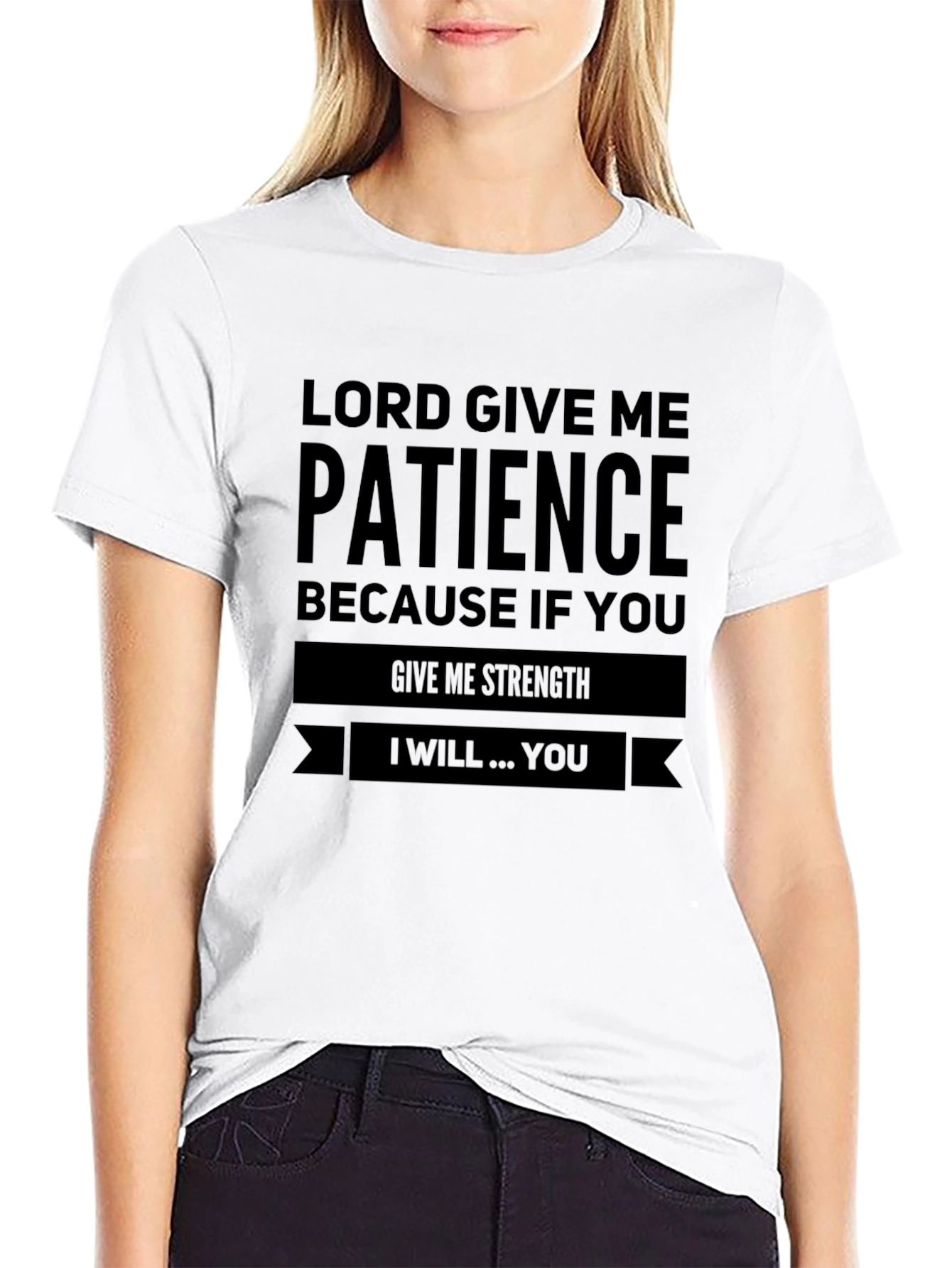 Lord Give Me Patience Graphic Tee