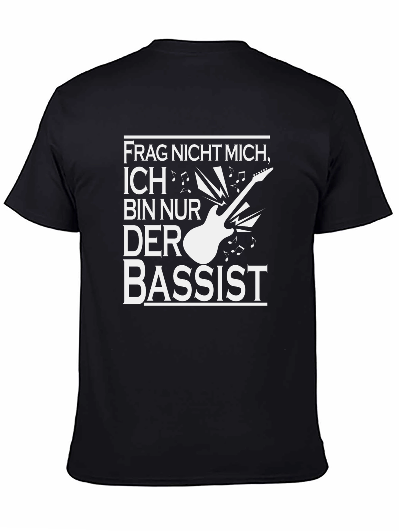 Bass Guitarist T-Shirt - Funny Musician Tee