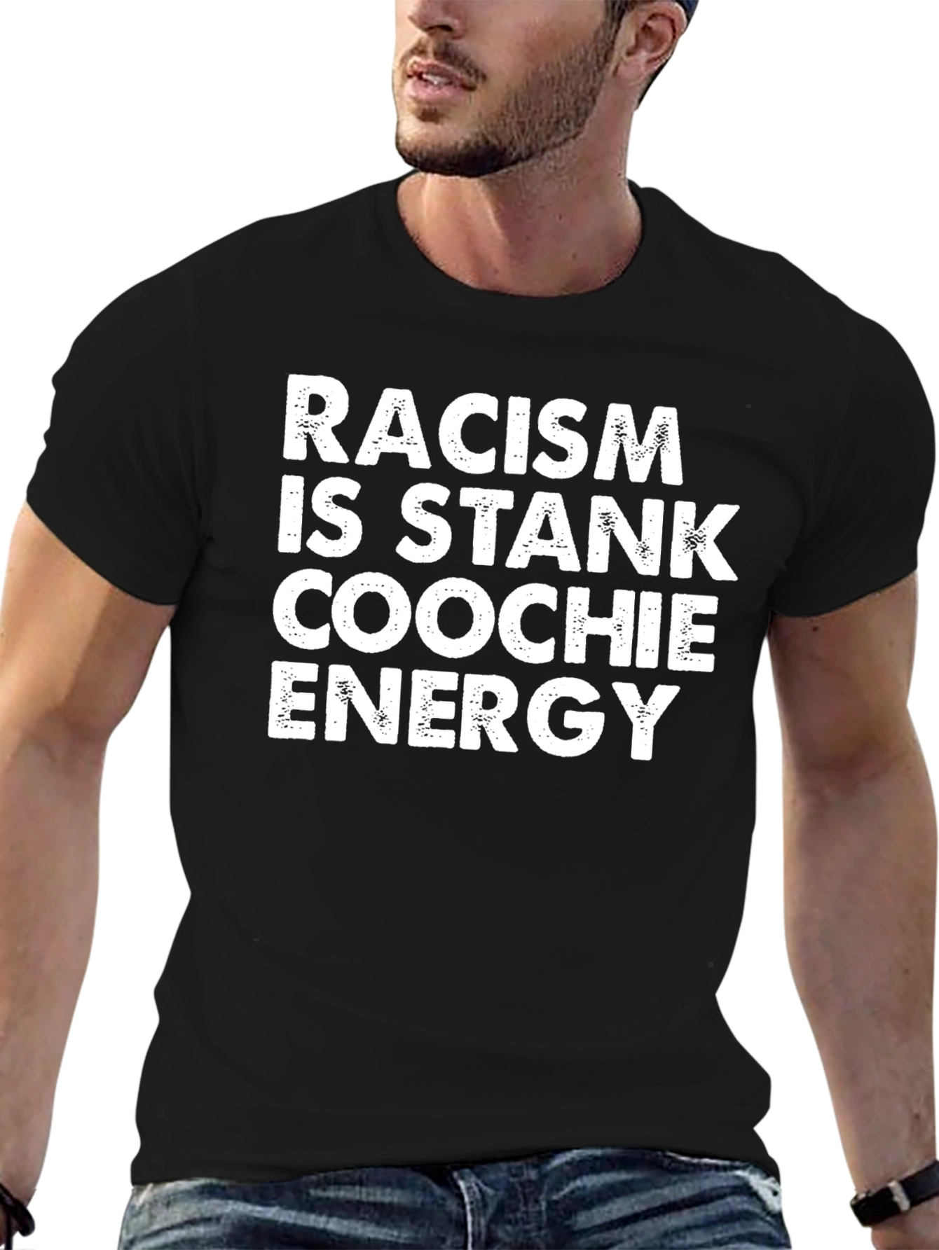 Racism is Stank Coochie Energy Tee