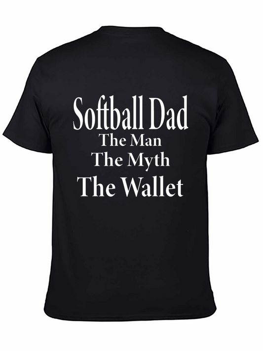 Softball Dad T-Shirt: The Man The Myth The Wallet