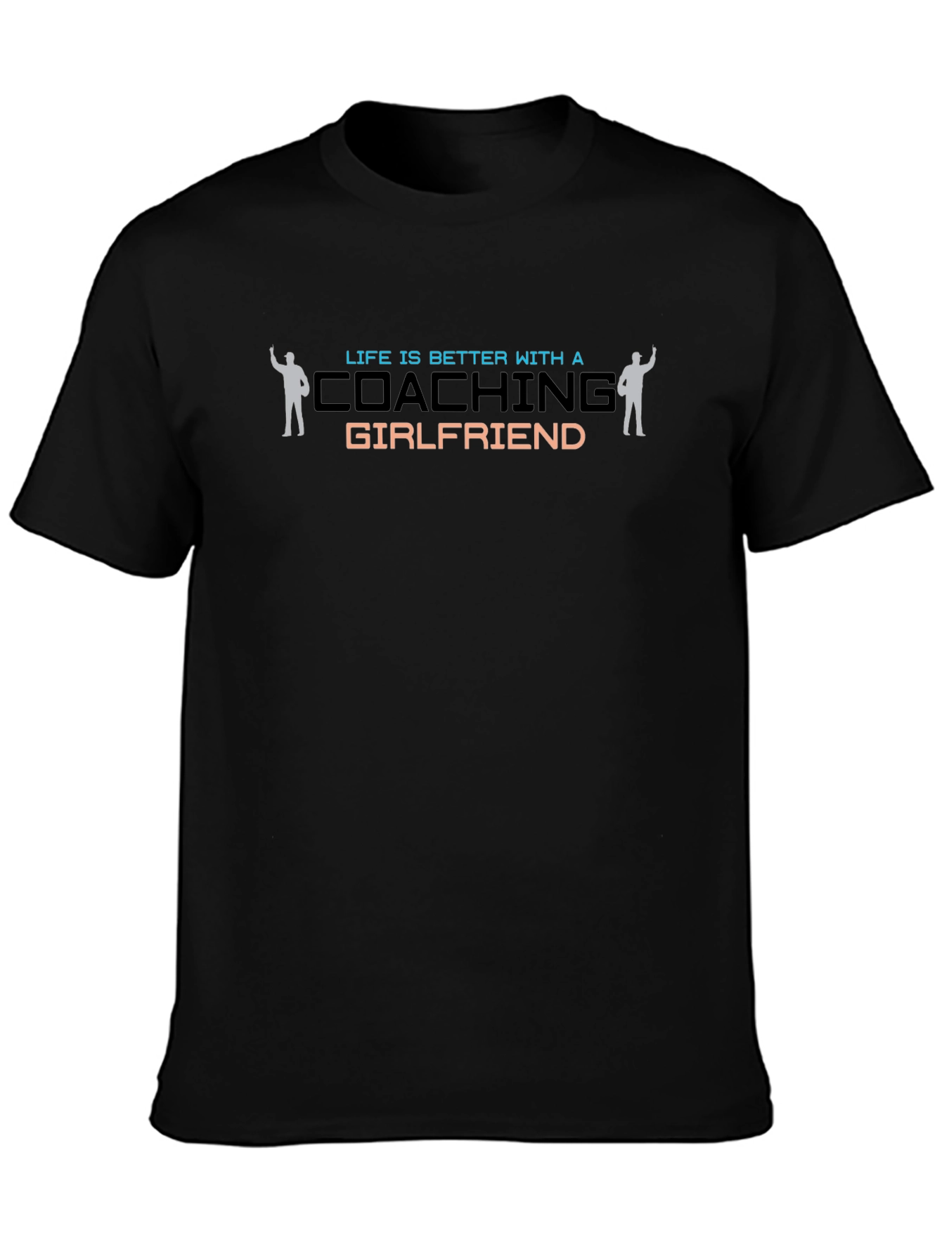 Coaching Girlfriend Graphic T-Shirt - Perfect Gift!