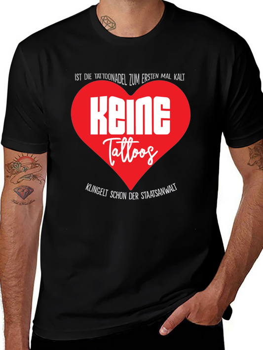 Keine Tattoos Graphic Tee - Sarcastic German Humor Shirt