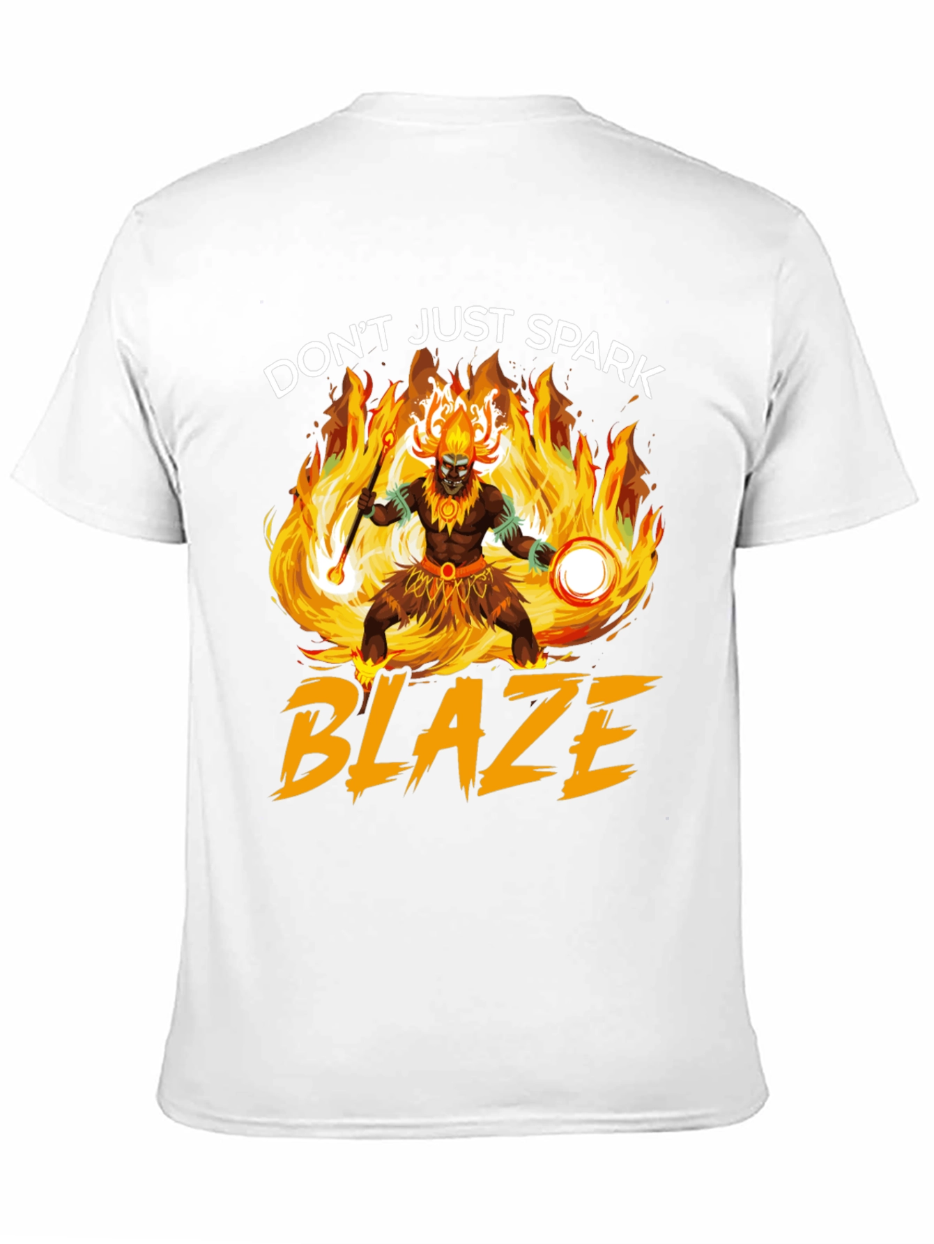 Dont Just Spark Blaze T-Shirt