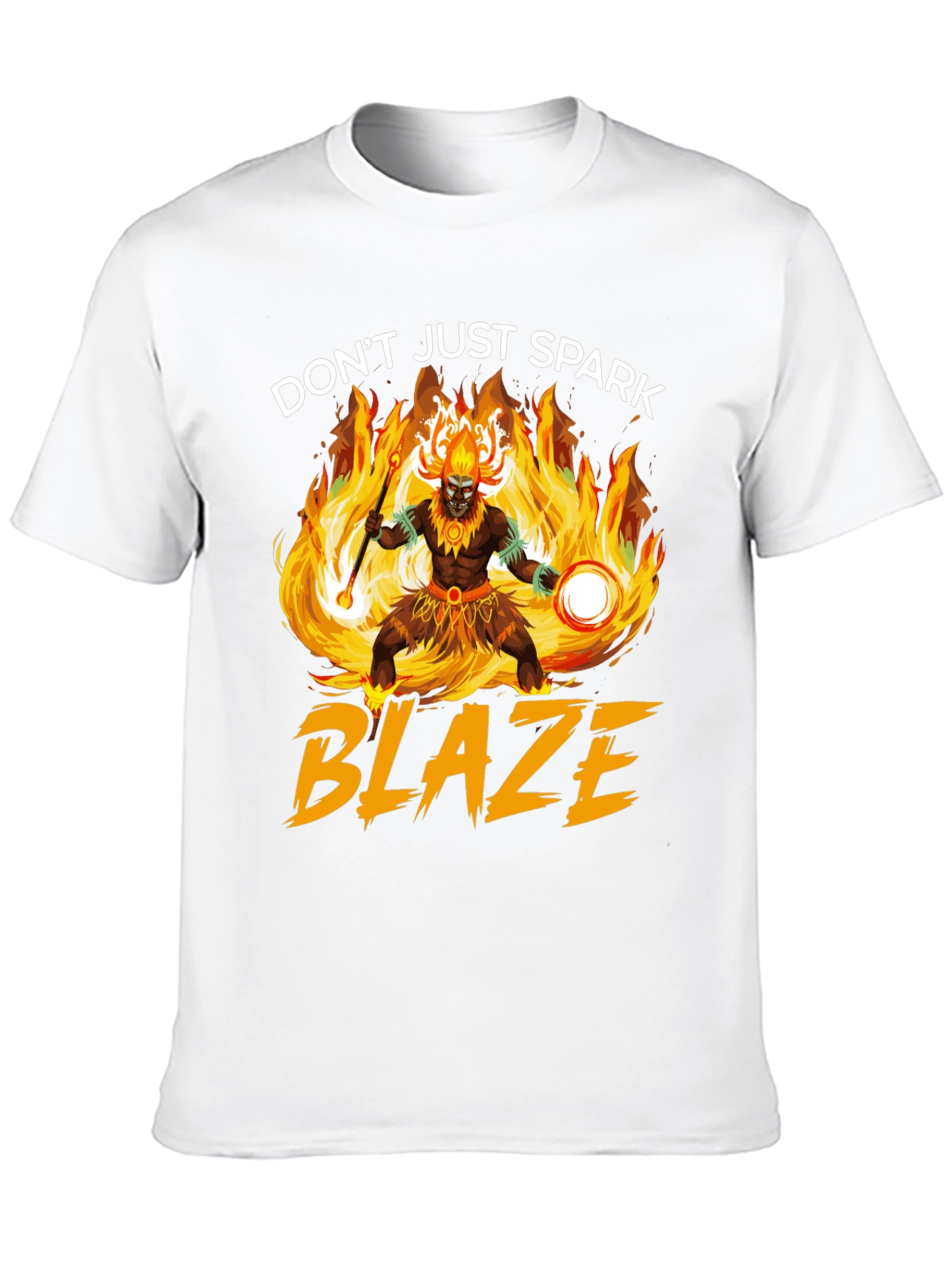 Dont Just Spark Blaze T-Shirt