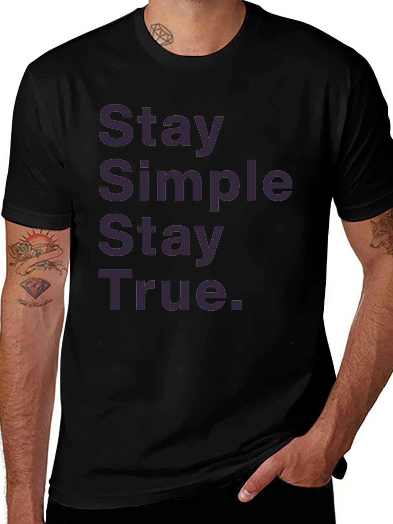Stay Simple Stay True Graphic T-Shirt