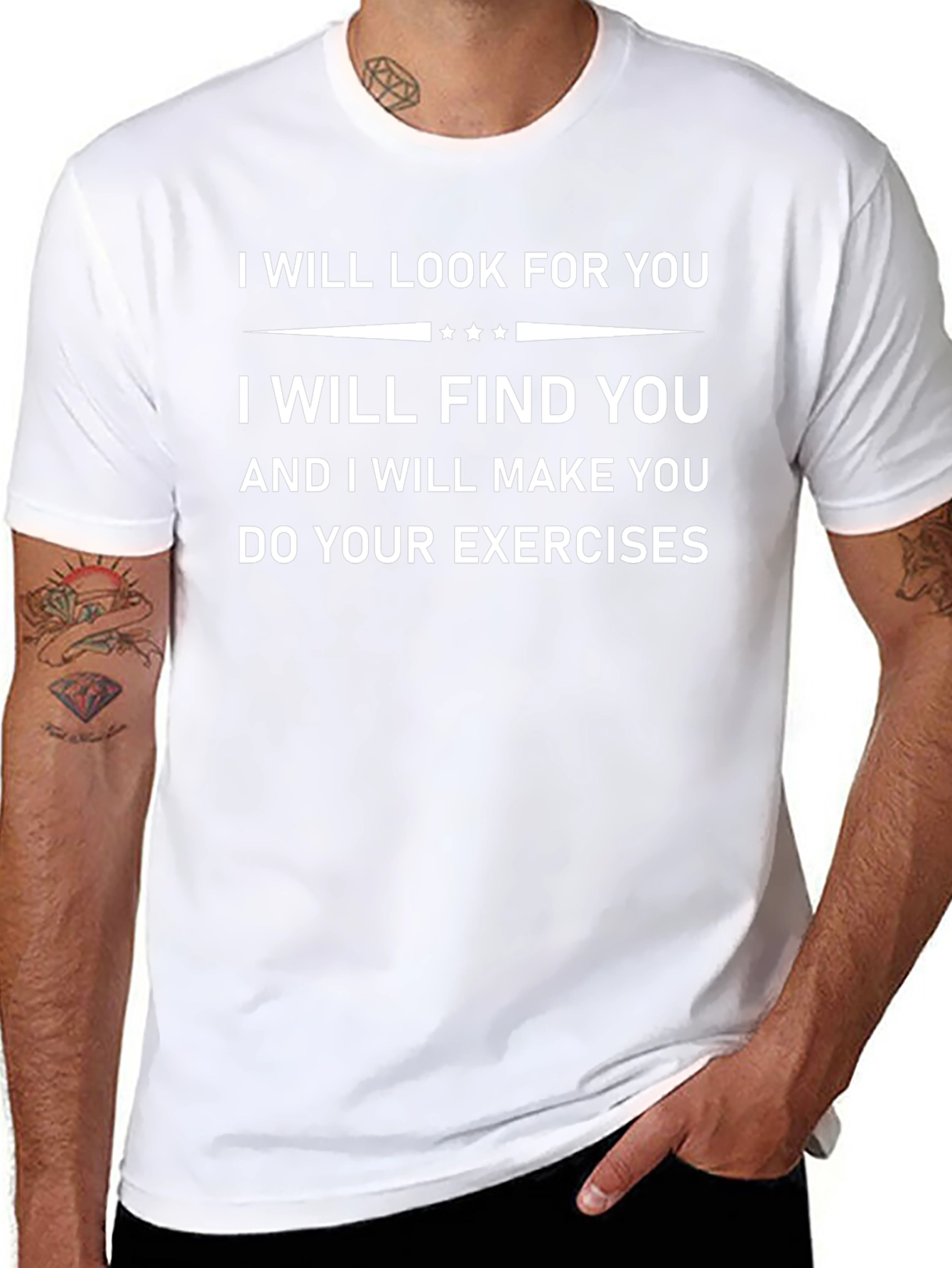 I Will Find You Exercise T-Shirt